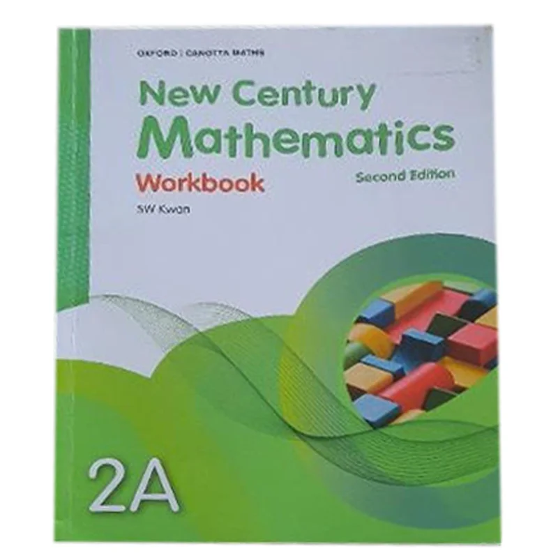 New Century Mathematics 2A Work Book Oxford University Oxford University Press 9780199444021 Book
New Century Mathematics 2A Work Book Oxford University Oxford University Press 9780199444021 Book