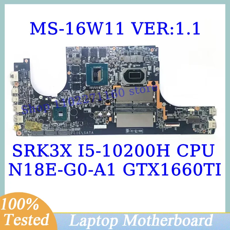 MS-16W11 VER:1.1 For MSI With SRK3X I5-10200H CPU Mainboard N18E-G0-A1 GTX1660TI Laptop Motherboard 100%Full Tested Working Well
MS-16W11 VER:1.1 For MSI With SRK3X I5-10200H CPU Mainboard N18E-G0-A1 GTX1660TI Laptop Motherboard 100%Full Tested Working Well
