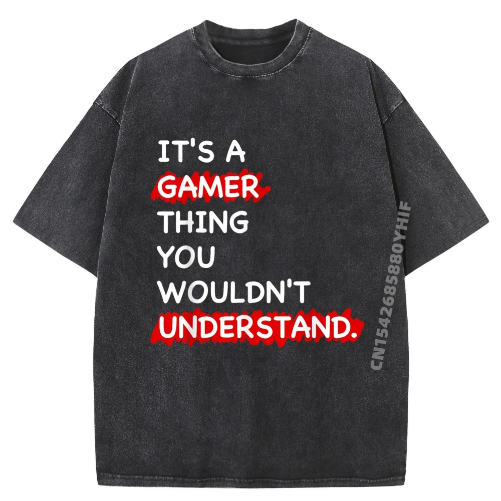 It A Gamer Thing Gamer Man футболки с графическим рисунком мужские забавные футболки высокого качества удобная стираная одежда
It A Gamer Thing Gamer Man футболки с графическим рисунком мужские забавные футболки высокого качества удобная стираная одежда