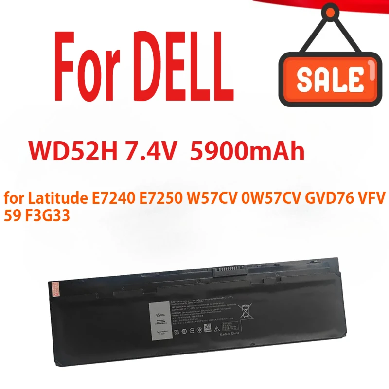 7.4V 45WH 5900mAh New WD52H Laptop Battery For DELL Latitude E7240 E7250 W57CV 0W57CV GVD76 VFV59 F3G33
7.4V 45WH 5900mAh New WD52H Laptop Battery For DELL Latitude E7240 E7250 W57CV 0W57CV GVD76 VFV59 F3G33