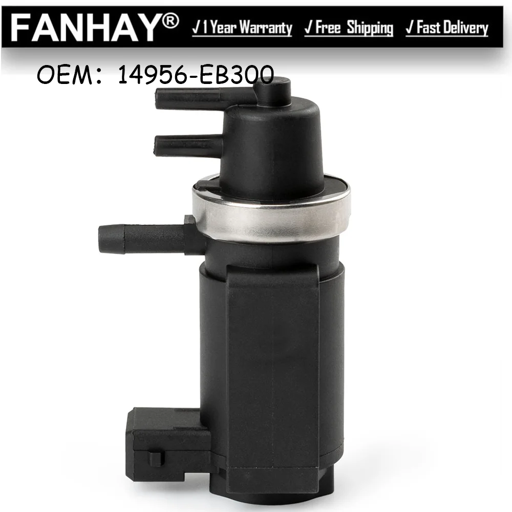 NEW 14956EB300 Turbo Boost Solenoid For Nissan Navara D40 Pathfinder R51 2.5 Diesel YD25DDTi 14956EB70B 14956-EB300 14956EB70A
NEW 14956EB300 Turbo Boost Solenoid For Nissan Navara D40 Pathfinder R51 2.5 Diesel YD25DDTi 14956EB70B 14956-EB300 14956EB70A