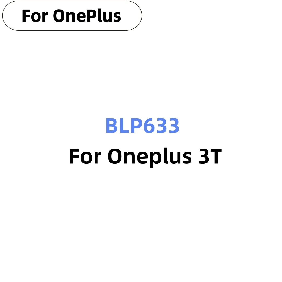 Brand Replacement Battery 3400mAh BLP633 For Oneplus 3T A3010 A3003 Retail Package Cell Phone Battery + Free Tools
Brand Replacement Battery 3400mAh BLP633 For Oneplus 3T A3010 A3003 Retail Package Cell Phone Battery + Free Tools