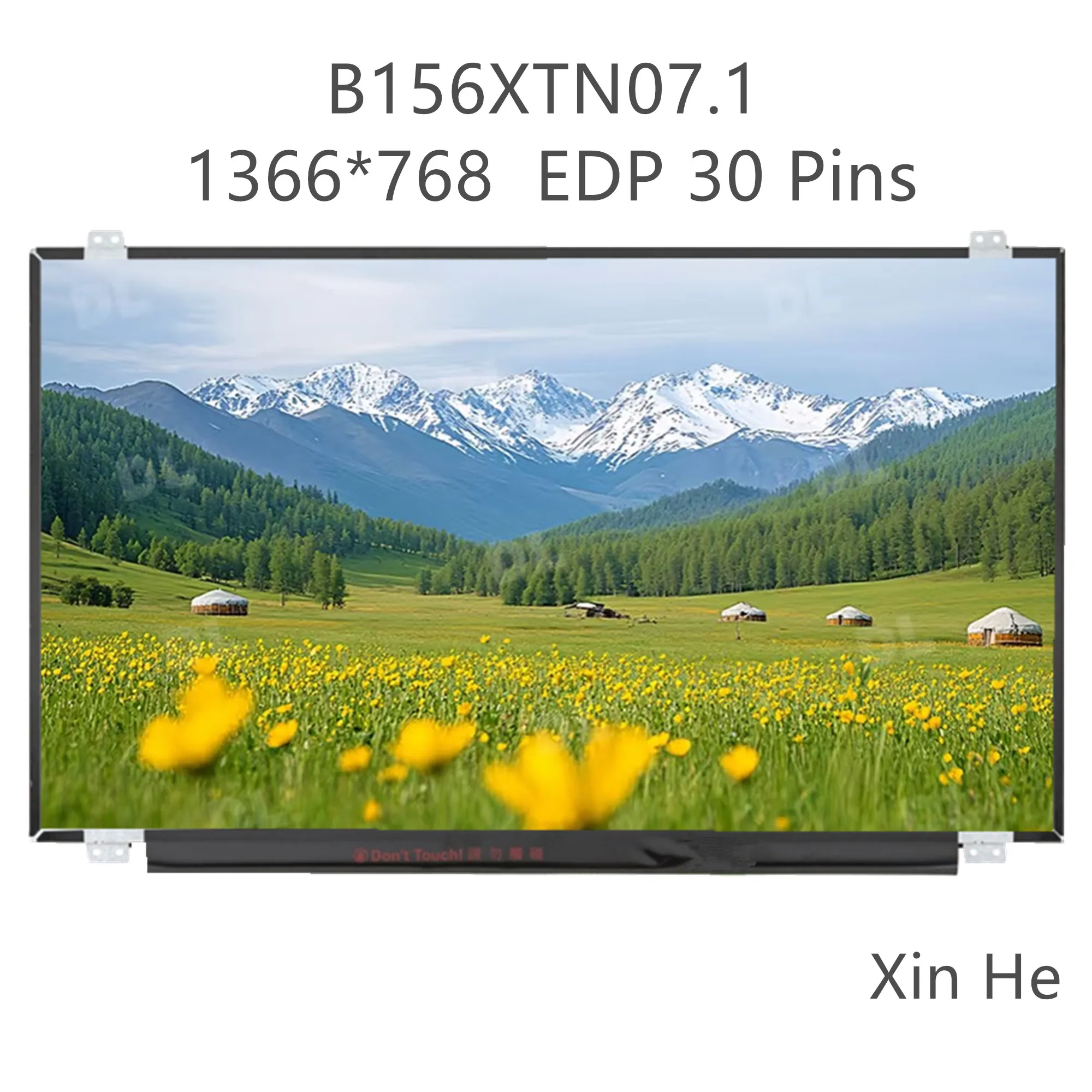 B156XTN07.1 fit B156XTN07.0 N156BGE-E41 E42 N156BGE-EB2 B156XTN04.1 NT156WHM-N12 NT156WHM-N22 1366*768 EDP 30 Pins
B156XTN07.1 fit B156XTN07.0 N156BGE-E41 E42 N156BGE-EB2 B156XTN04.1 NT156WHM-N12 NT156WHM-N22 1366*768 EDP 30 Pins