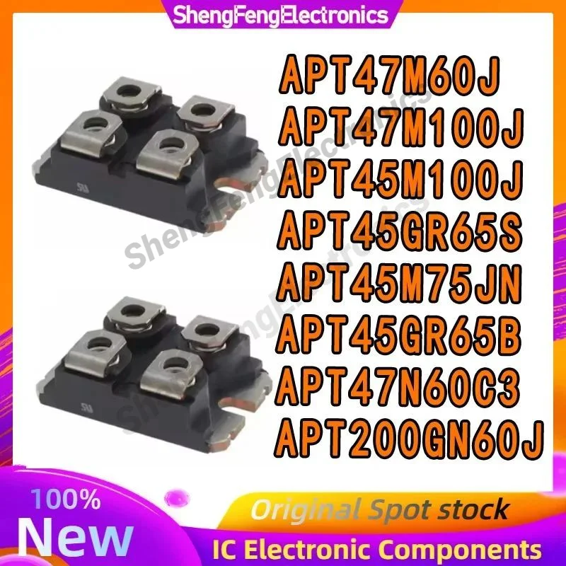 APT47M60J APT47M100J APT45M100J APT45GR65S APT45M75JN APT45GR65B APT47N60C3 APT200GN60J NEW ORIGINAL MODULE in stock
APT47M60J APT47M100J APT45M100J APT45GR65S APT45M75JN APT45GR65B APT47N60C3 APT200GN60J NEW ORIGINAL MODULE in stock