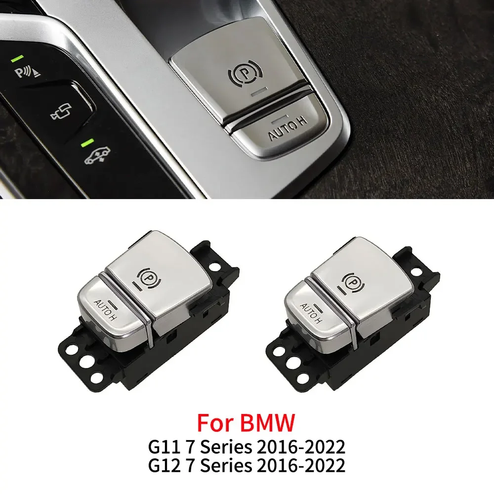 For BMW G11 G12 Car Handbrake Electronic Parking Brake Control Switch Assembly Accessory For BMW 7 Series 730 740 61316819981
For BMW G11 G12 Car Handbrake Electronic Parking Brake Control Switch Assembly Accessory For BMW 7 Series 730 740 61316819981