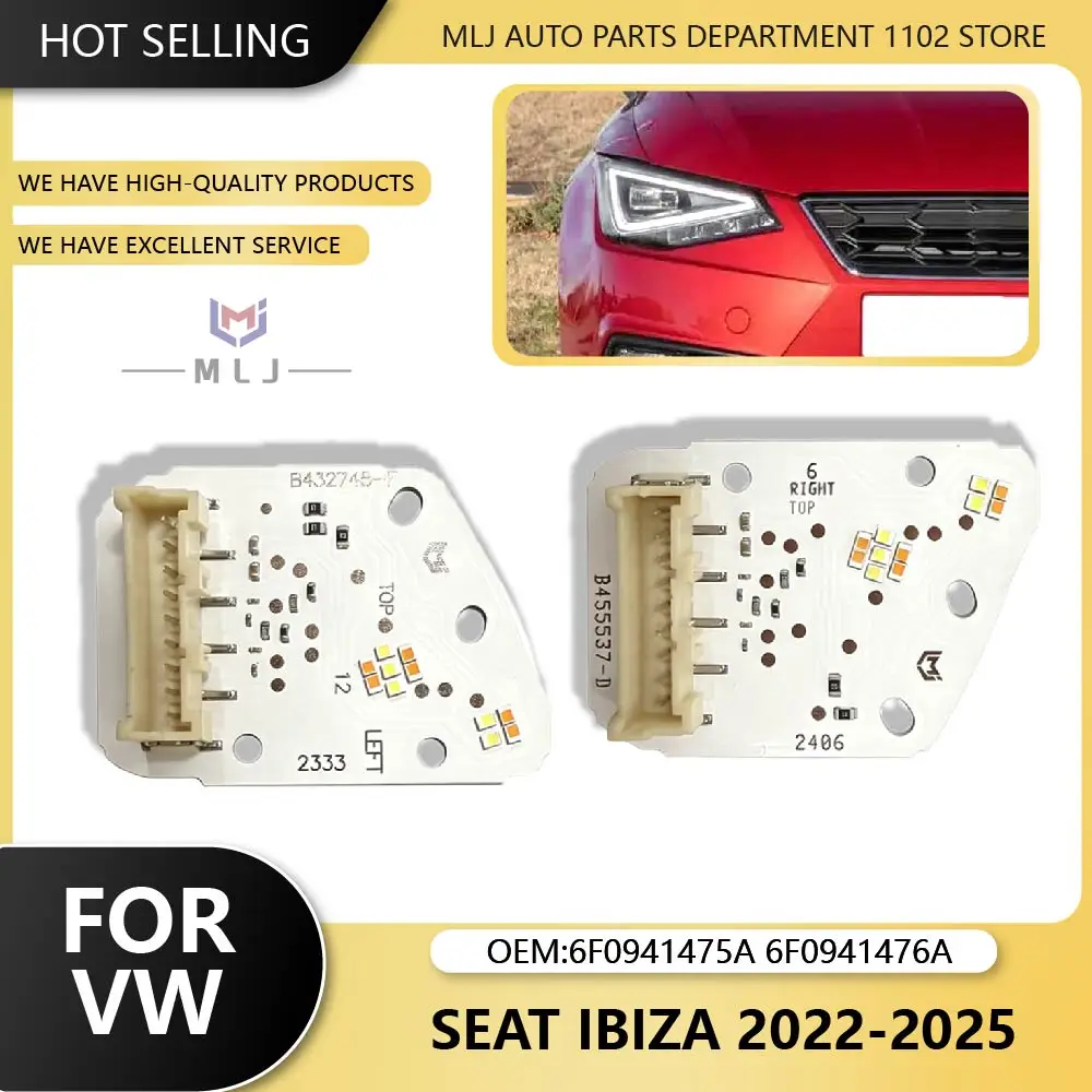 6F0941475A 6F0941476A For Volkswagen VW Seat Ibiza 2022-2025 Headlight DRL Light Source Chip Angel Eye Board Car Accessories
6F0941475A 6F0941476A For Volkswagen VW Seat Ibiza 2022-2025 Headlight DRL Light Source Chip Angel Eye Board Car Accessories