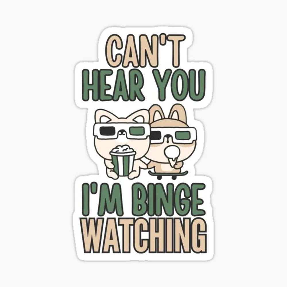 Can't Hear You, I'm Engrossed in Binge-Watching Sticker for Laptop Decor Bedroom Car Cute Cartoon Art Fashionable Public Suitcas
Can't Hear You, I'm Engrossed in Binge-Watching Sticker for Laptop Decor Bedroom Car Cute Cartoon Art Fashionable Public Suitcas