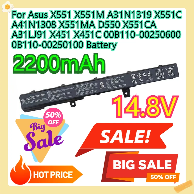 For Asus X551 X551M A31N1319 X551C A41N1308 X551MA D550 X551CA A31LJ91 X451 X451C 00B110-00250600 0B110-00250100 Battery
For Asus X551 X551M A31N1319 X551C A41N1308 X551MA D550 X551CA A31LJ91 X451 X451C 00B110-00250600 0B110-00250100 Battery