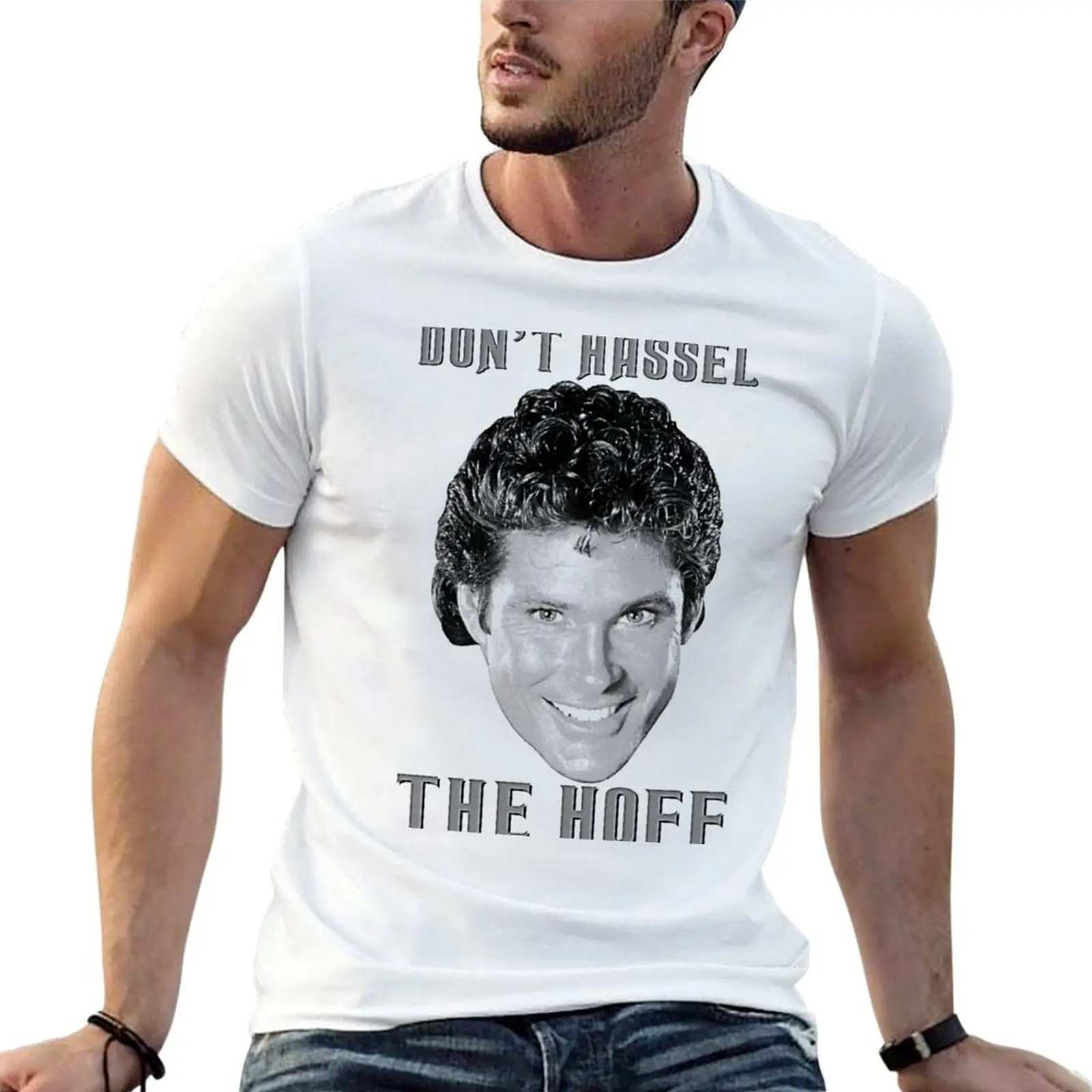 Don't hassel the Hoff T-Shirt man t shirts graphic t shirts for man cotton soft T-Shirt
Don't hassel the Hoff T-Shirt man t shirts graphic t shirts for man cotton soft T-Shirt