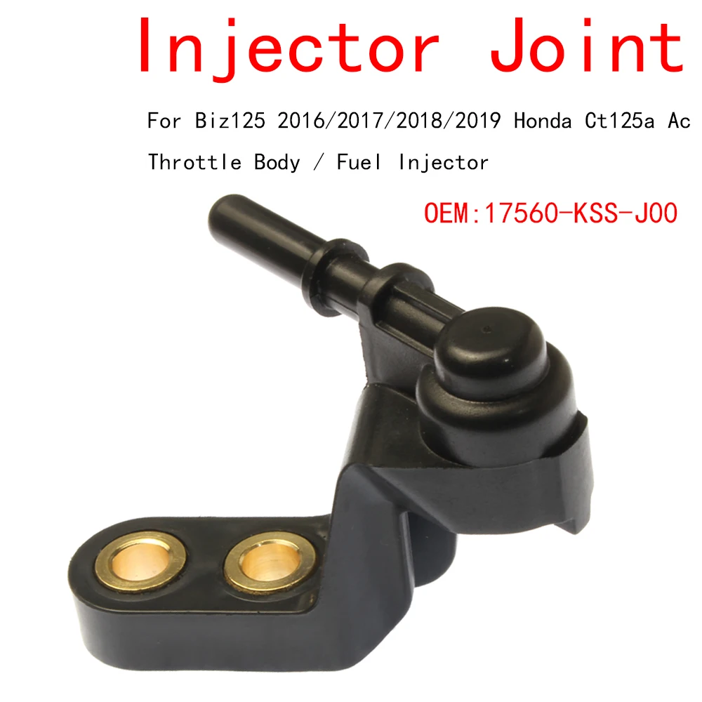 Fuel Injector Joint For OEM 17560-KSS-J00 Biz125 2016/2017/2018/2019 Honda Ct125a Ac Throttle Body / Fuel Injector
Fuel Injector Joint For OEM 17560-KSS-J00 Biz125 2016/2017/2018/2019 Honda Ct125a Ac Throttle Body / Fuel Injector