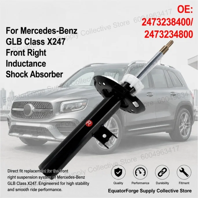 Direct Fit High Stability Inductance Front Right Shock Absorber for Mercedes-Benz GLB Class X247 - OE 2473238400 / 2473234800
Direct Fit High Stability Inductance Front Right Shock Absorber for Mercedes-Benz GLB Class X247 - OE 2473238400 / 2473234800