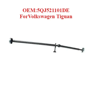 Top Quality Drive Shaft OEM:5QJ521101DE,forVolkswagen Tiguan
Top Quality Drive Shaft OEM:5QJ521101DE,forVolkswagen Tiguan