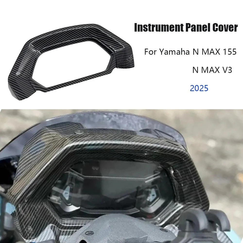 For Yamaha N MAX155 N MAX V3 2025 Motorcycle Accessories Panel Gauge Cover Instrument Protection Cover
For Yamaha N MAX155 N MAX V3 2025 Motorcycle Accessories Panel Gauge Cover Instrument Protection Cover