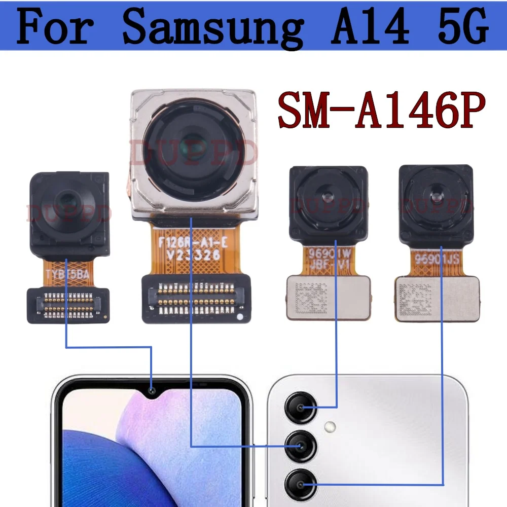 Front Rear Backside Camera Module For Samsung Galaxy A14 5G A146P Frontal Selfie Wide Back Facing Main Camera Flex Cable
Front Rear Backside Camera Module For Samsung Galaxy A14 5G A146P Frontal Selfie Wide Back Facing Main Camera Flex Cable