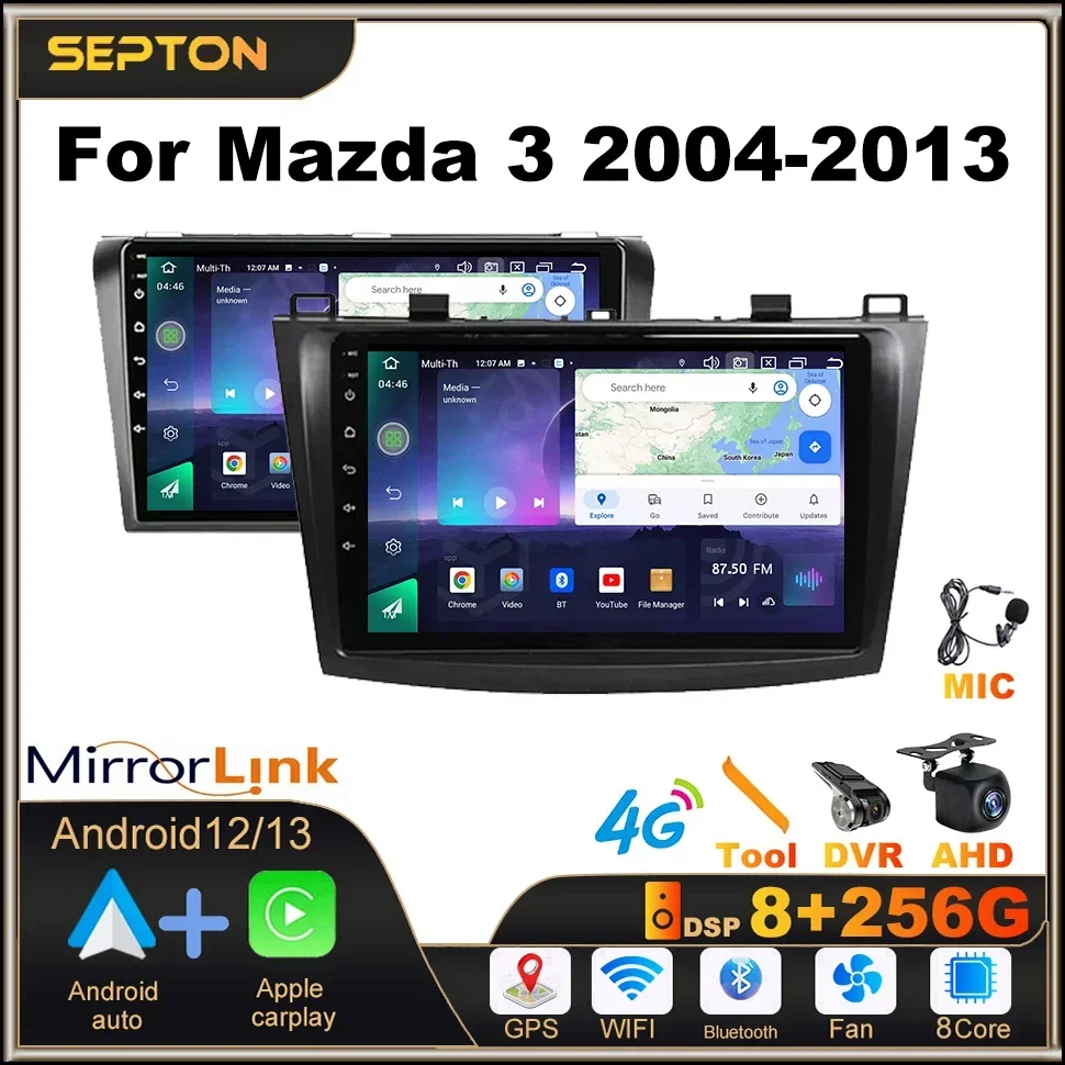SEPTON 9" Autoradio Car Radio for Mazda 3 2004-2013 GPS 4G Navi Multimedia Player Android 12 Head Unit Wireless Carplay Stereo
SEPTON 9" Autoradio Car Radio for Mazda 3 2004-2013 GPS 4G Navi Multimedia Player Android 12 Head Unit Wireless Carplay Stereo