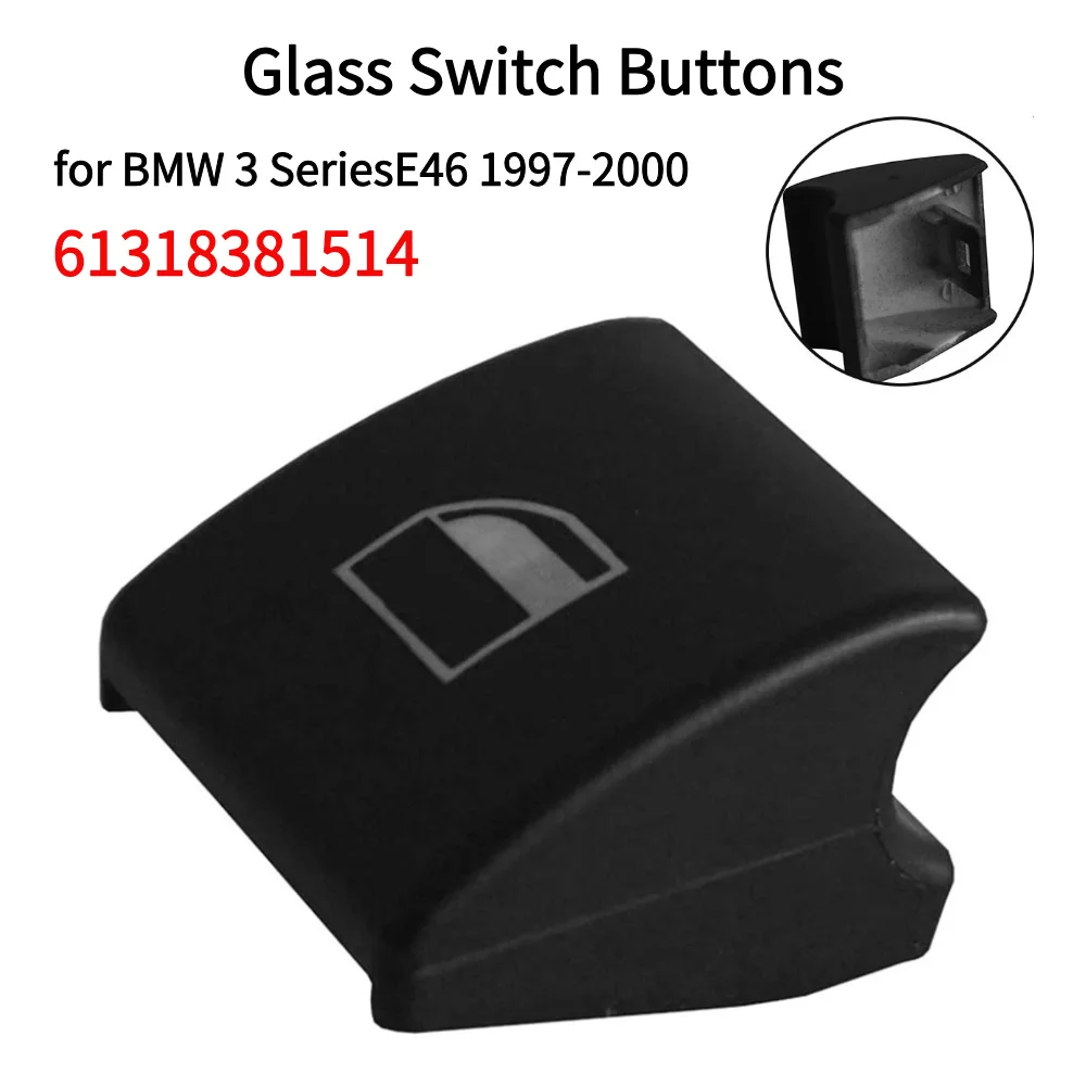 Car Glass Switch Button Cover Front L/R For BMW 3 Series E46 1997-2020 61318381514# Black Plastic Universal- Button Replacement
Car Glass Switch Button Cover Front L/R For BMW 3 Series E46 1997-2020 61318381514# Black Plastic Universal- Button Replacement