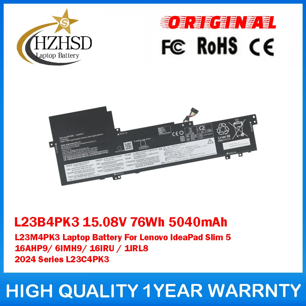 L23B4PK3 15.08V 76Wh 5040mAh L23M4PK3 Laptop Battery For Lenovo IdeaPad Slim 5 16AHP9/ 6IMH9/ 16IRU / 1IRL8 2024 Series L23C4PK3
L23B4PK3 15.08V 76Wh 5040mAh L23M4PK3 Laptop Battery For Lenovo IdeaPad Slim 5 16AHP9/ 6IMH9/ 16IRU / 1IRL8 2024 Series L23C4PK3