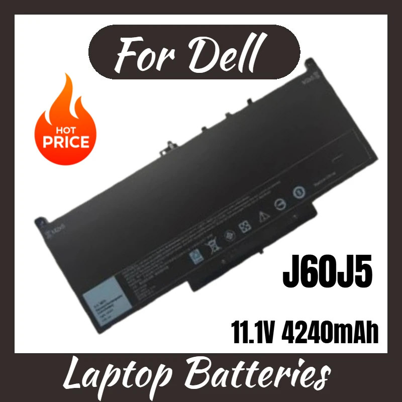 J60J5 Laptop Battery 11.1V 4240mAh for Dell Latitude 7470 7270 MC34Y 1W2Y2 0MC34Y R1V85 242WD GG4FM WYWJ2 451-BBSX BBSY
J60J5 Laptop Battery 11.1V 4240mAh for Dell Latitude 7470 7270 MC34Y 1W2Y2 0MC34Y R1V85 242WD GG4FM WYWJ2 451-BBSX BBSY