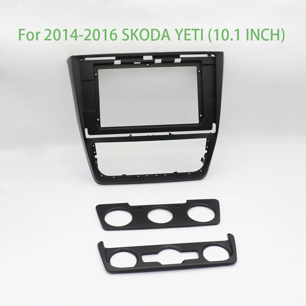 For 2014-2016 SKODA YETI Car Accessories 10.1 Inch Frame Fascia Adapter Android Radio Audio Dash Fitting Panel Kit
For 2014-2016 SKODA YETI Car Accessories 10.1 Inch Frame Fascia Adapter Android Radio Audio Dash Fitting Panel Kit