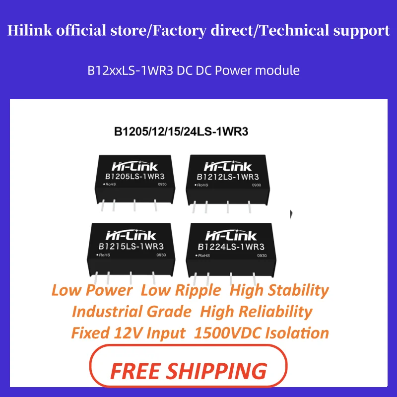 10pcs Hi-Link B1203LS-1WR3 B1205LS-1WR3 B1209LS-1WR3 B1212LS-1WR3 B1215LS-1WR3 1W DC-DC Converter 12V to 3.3V/5V/9V/12V/15V/24V
10pcs Hi-Link B1203LS-1WR3 B1205LS-1WR3 B1209LS-1WR3 B1212LS-1WR3 B1215LS-1WR3 1W DC-DC Converter 12V to 3.3V/5V/9V/12V/15V/24V