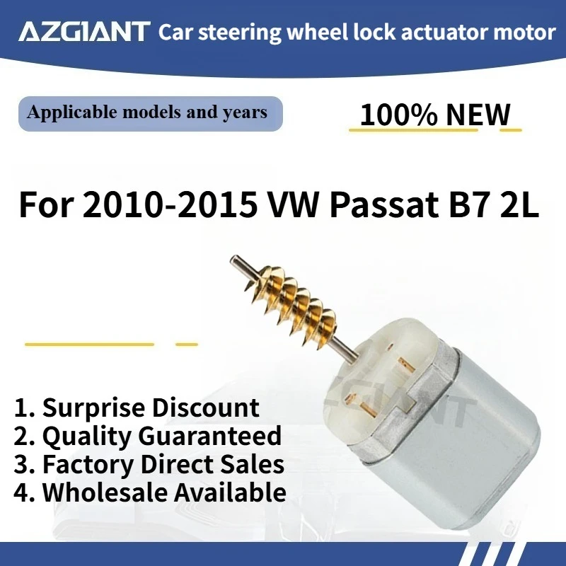 For 2010-2015 VW Passat B7 2L AZGIANT Car Steering Lock Actuator Inner Motor DC 12V Brand new high-quality replacement parts OEM
For 2010-2015 VW Passat B7 2L AZGIANT Car Steering Lock Actuator Inner Motor DC 12V Brand new high-quality replacement parts OEM