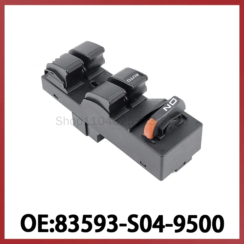 83593-S04-9500 for left frame Honda Civic auto parts glass regulator power window switch
83593-S04-9500 for left frame Honda Civic auto parts glass regulator power window switch