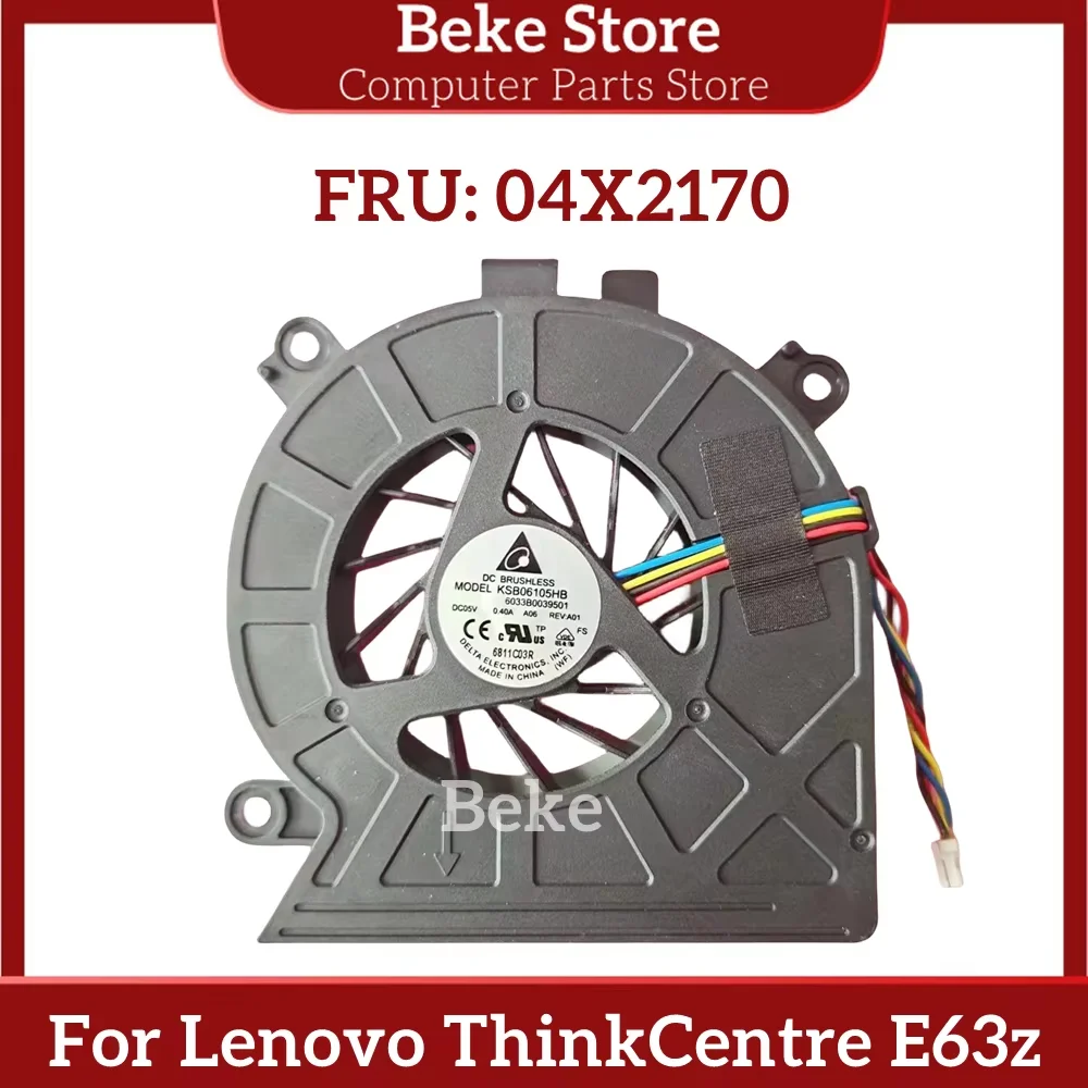 Beke новый оригинальный для Lenovo ThinkCentre E63z универсальный охлаждающий вентилятор 04X2170 быстрая доставка
Beke новый оригинальный для Lenovo ThinkCentre E63z универсальный охлаждающий вентилятор 04X2170 быстрая доставка