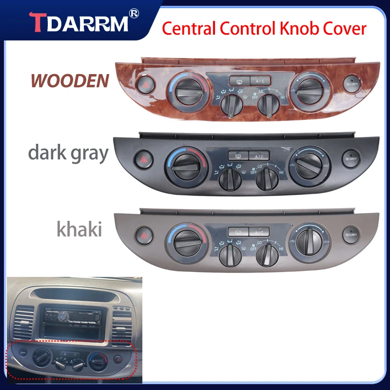 For TOYOTA CAMRY 2003-2006 Outlet Panel Button Central Control Knob Cover Climate Control Heater A/C Switch Panel
For TOYOTA CAMRY 2003-2006 Outlet Panel Button Central Control Knob Cover Climate Control Heater A/C Switch Panel