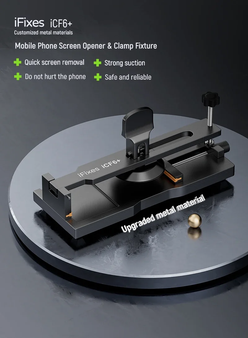 IFixes ICF6+ Mobile Phone LCD Screen Disassembly Opening Tools for IPhone Android Phone LCD Screen Back Cover Separator Fixture
IFixes ICF6+ Mobile Phone LCD Screen Disassembly Opening Tools for IPhone Android Phone LCD Screen Back Cover Separator Fixture