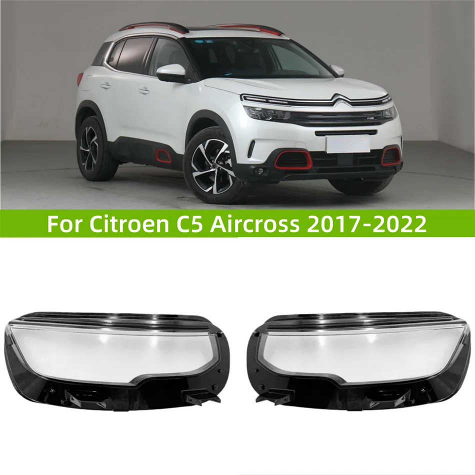 Для Citroen C5 Aircross 2017 2018 2019 2020 2021 2022 линза фары крышка автомобиля замена переднего фары авто корпус
Для Citroen C5 Aircross 2017 2018 2019 2020 2021 2022 линза фары крышка автомобиля замена переднего фары авто корпус