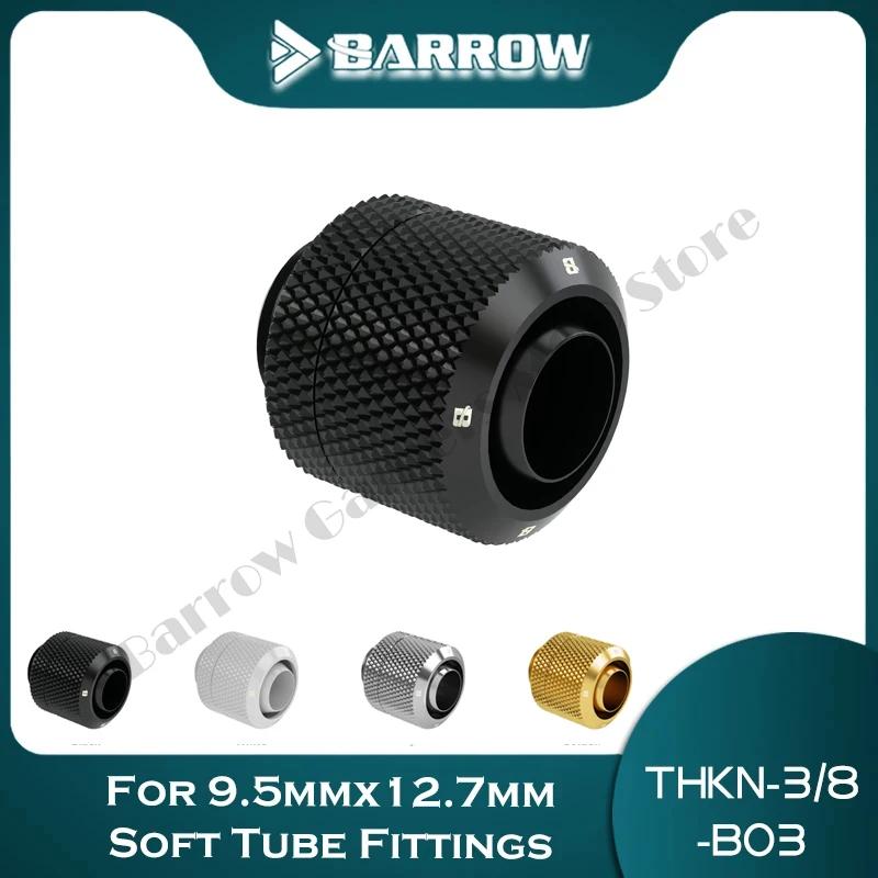 Barrow 10X13mm Hose Pipe Fitting Hand-Tightened For 3/8'' Soft Tubing Computer Water Cooling Connector 4 Colors THKN-3/8-B03
Barrow 10X13mm Hose Pipe Fitting Hand-Tightened For 3/8'' Soft Tubing Computer Water Cooling Connector 4 Colors THKN-3/8-B03