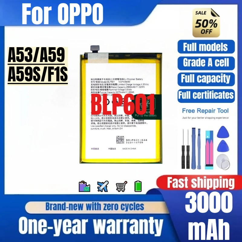 BLP601 for OPPO A53/A59/A59S/F1S Phone Battery 0 Cycle High Quality High Capacity Replacement Bateria Grade A Cell with Tools
BLP601 for OPPO A53/A59/A59S/F1S Phone Battery 0 Cycle High Quality High Capacity Replacement Bateria Grade A Cell with Tools