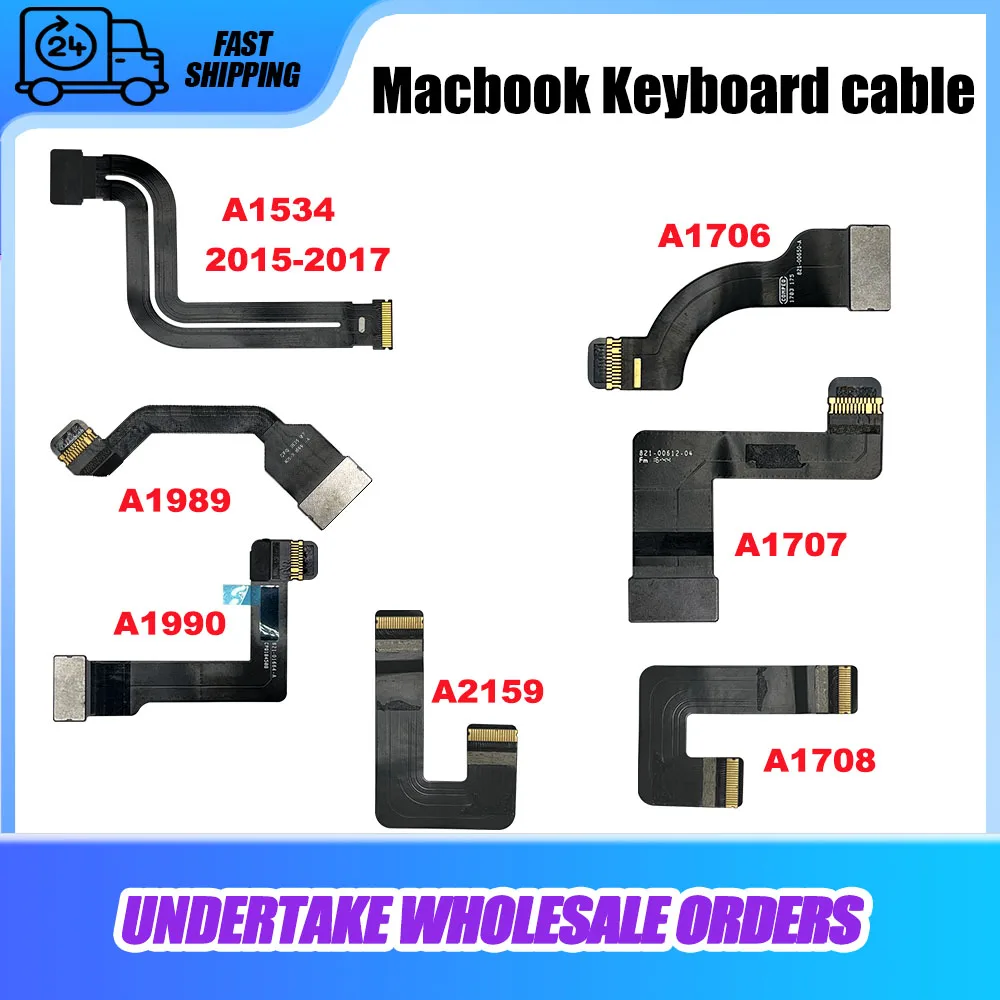 New Keyboard Cable A1534 A1706 A1707 A1708 A2159 A1989 A1990 For Macbook Pro Retina 13" 15" Replacment KeyBards Flex Cable
New Keyboard Cable A1534 A1706 A1707 A1708 A2159 A1989 A1990 For Macbook Pro Retina 13" 15" Replacment KeyBards Flex Cable