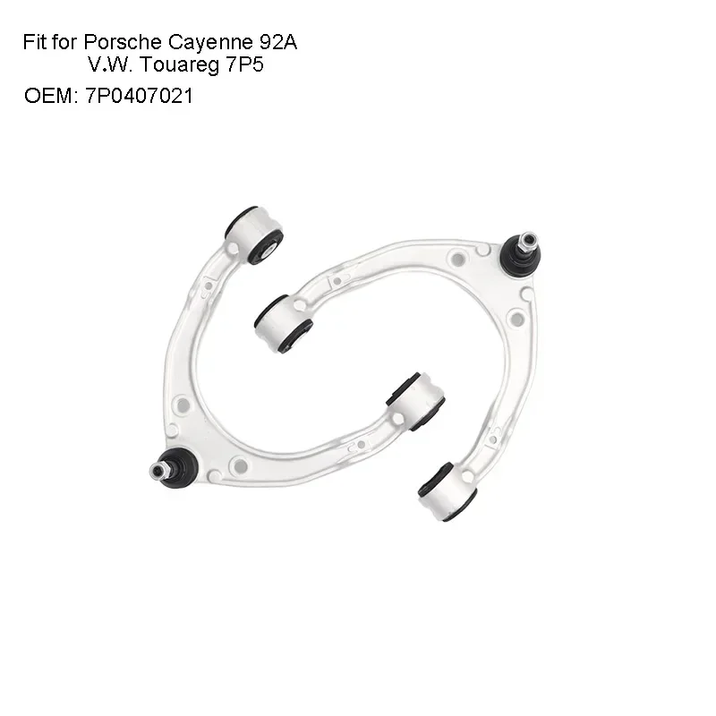 2PCS Front Upper Control Arm with Ball Joint and Bushing For Porsche Cayenne 92A V.W. Touareg 7P5
2PCS Front Upper Control Arm with Ball Joint and Bushing For Porsche Cayenne 92A V.W. Touareg 7P5