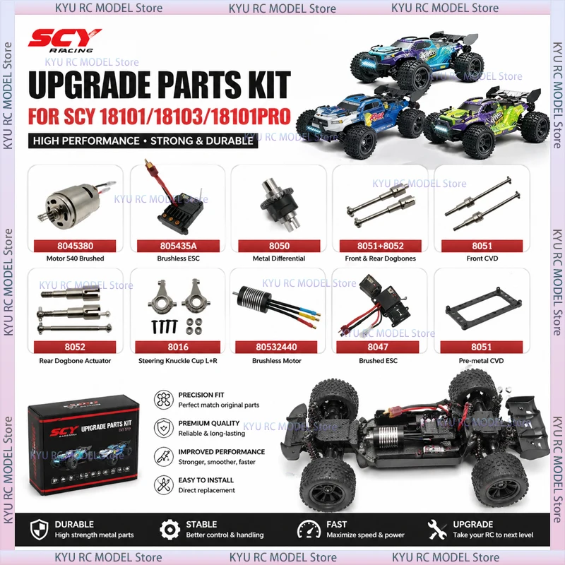 SCY 18101/18103/18101PRO RC Car Upgrade Kit – High Speed Brushless Motor, ESC, Metal Diff, Dogbones & Durable Knuckles
SCY 18101/18103/18101PRO RC Car Upgrade Kit – High Speed Brushless Motor, ESC, Metal Diff, Dogbones & Durable Knuckles