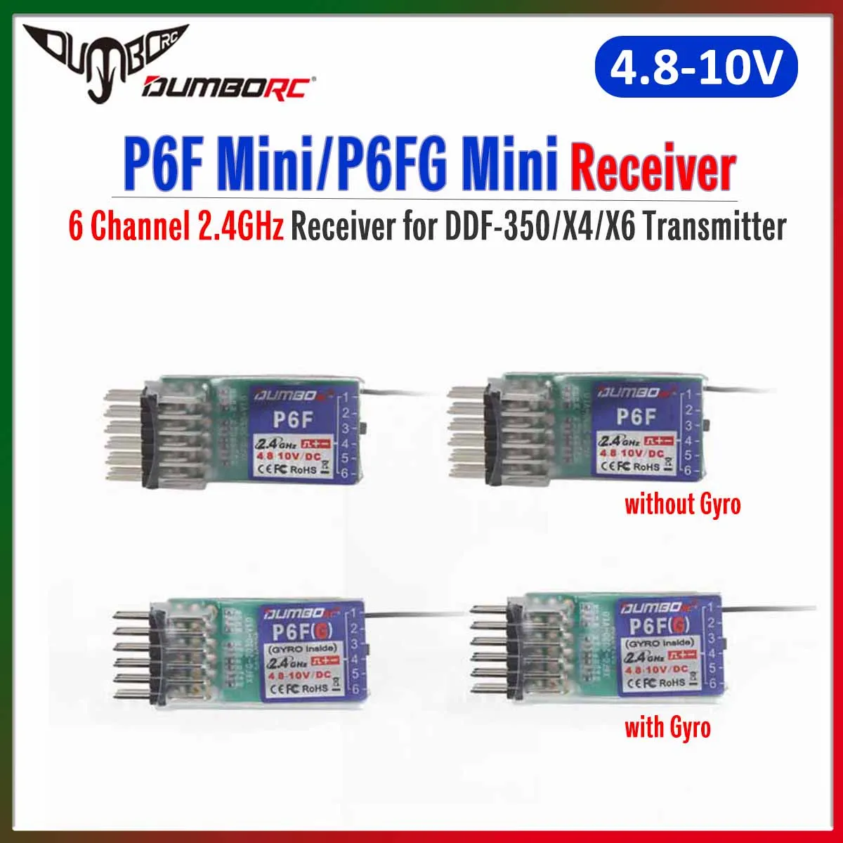 1/2/4PCS DUMBORC 6CH 2.4GHz Receiver P6F Mini P6FG Mini with/without Gyro for X4 X6 DDF350 Transmitter RC Car Crawler Truck Boat
1/2/4PCS DUMBORC 6CH 2.4GHz Receiver P6F Mini P6FG Mini with/without Gyro for X4 X6 DDF350 Transmitter RC Car Crawler Truck Boat