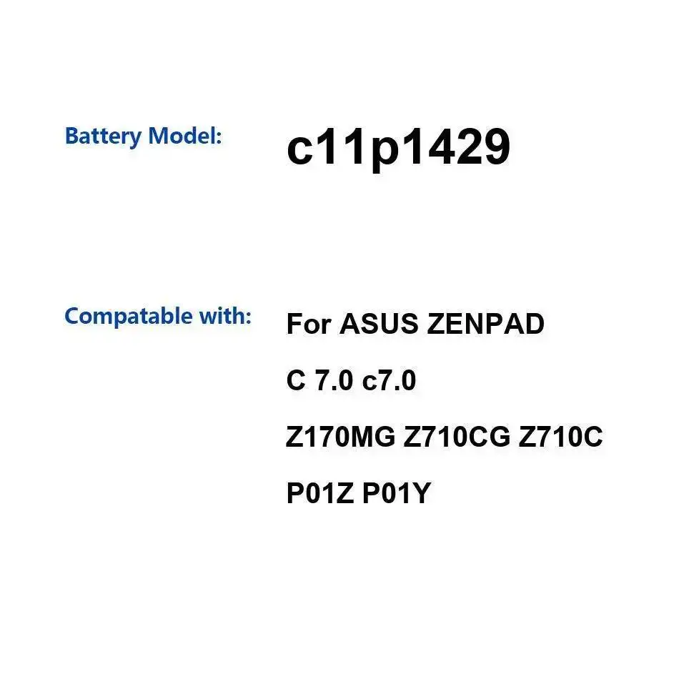 Для Asus Zenpad C 7.0 C7.0 Z170MG Z710CG Z710C P01Z P01Y аккумулятор для планшета 3450 мАч C11p1429 высокая емкость 
Для Asus Zenpad C 7.0 C7.0 Z170MG Z710CG Z710C P01Z P01Y аккумулятор для планшета 3450 мАч C11p1429 высокая емкость
