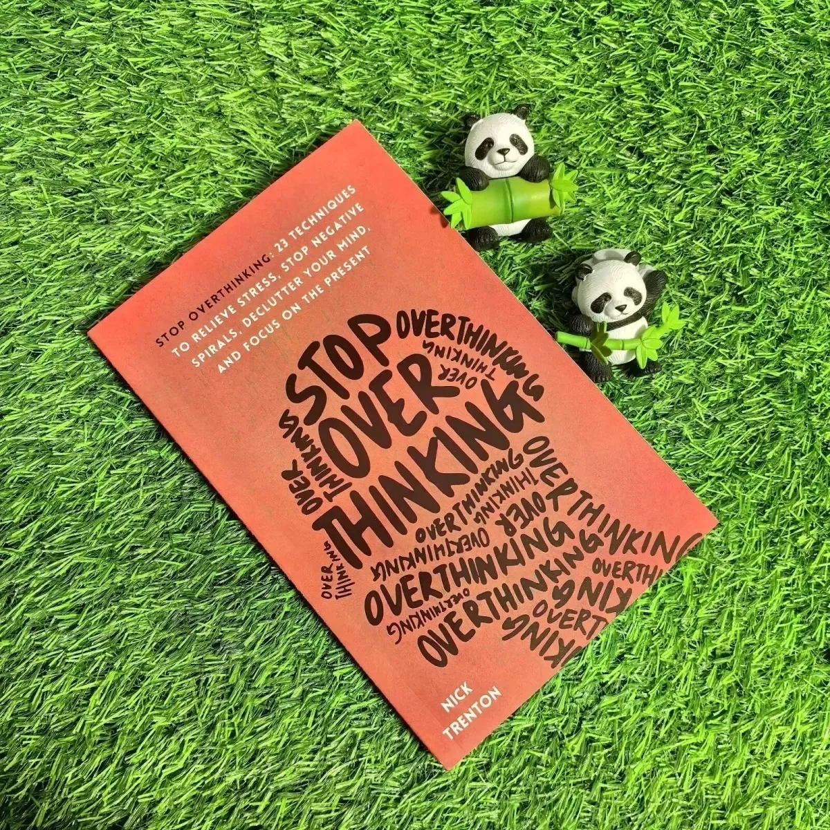Stop Overthinking : Nick Trenton's Wise Guide To Help You Get Rid of The Troubles of Overthinking and Regain Inner Peace
Stop Overthinking : Nick Trenton's Wise Guide To Help You Get Rid of The Troubles of Overthinking and Regain Inner Peace