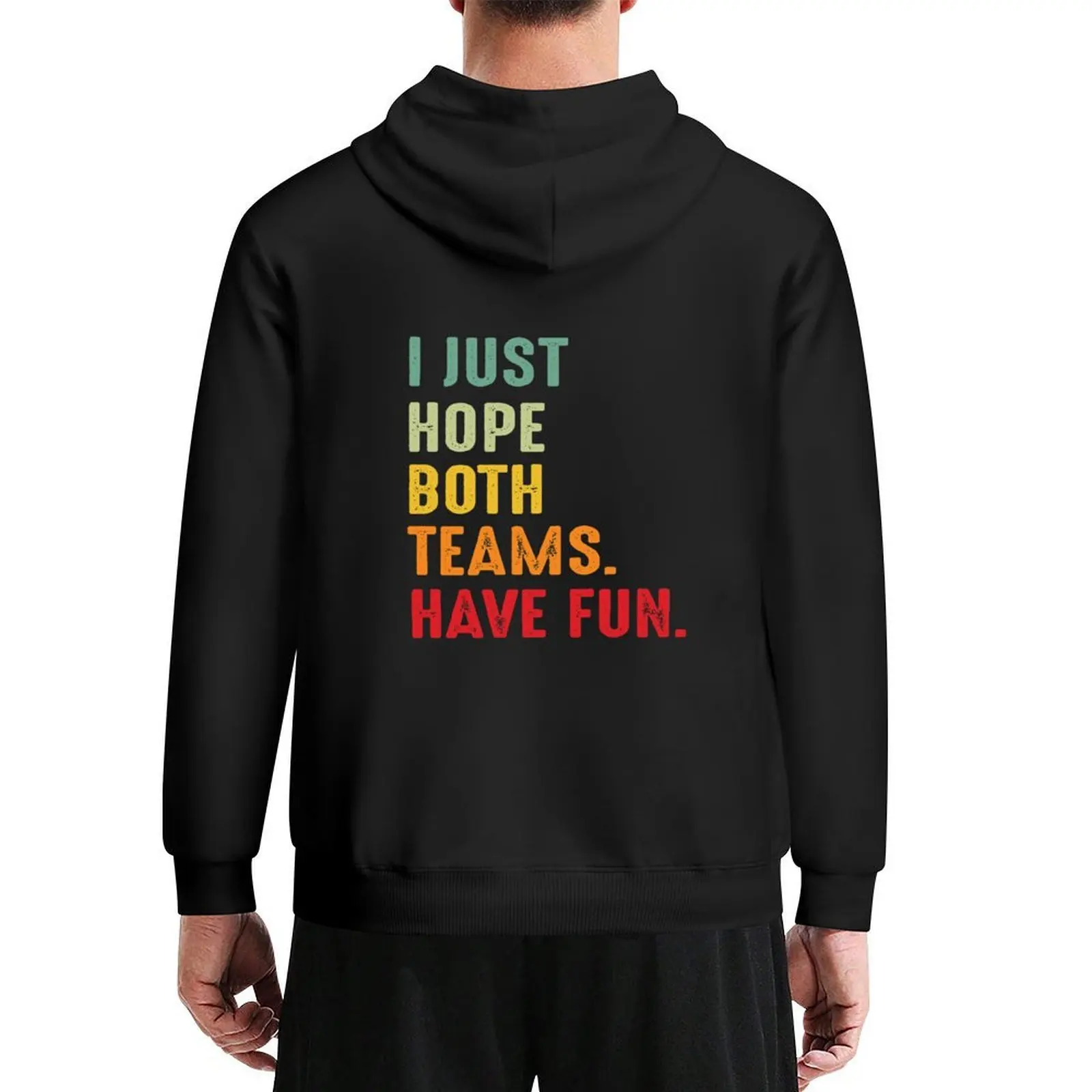 I Just Hope Both Teams Have Fun Hoodie fashion men mens clothes winter clothes men clothing mens hoodie
I Just Hope Both Teams Have Fun Hoodie fashion men mens clothes winter clothes men clothing mens hoodie