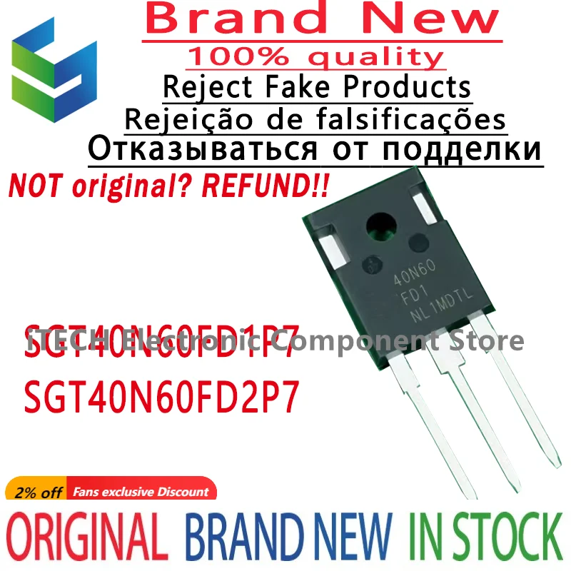 10 шт./партия оригинальные SGT40N60FD1P7 40N60FD1 SGT40N60FD2P7 40N60FD2 TO-247 IGBT трубы 40 А 600 в 100% новые и оригинальные
10 шт./партия оригинальные SGT40N60FD1P7 40N60FD1 SGT40N60FD2P7 40N60FD2 TO-247 IGBT трубы 40 А 600 в 100% новые и оригинальные