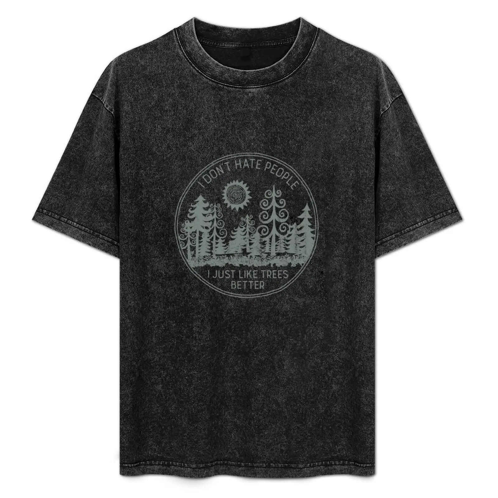 I Don't Hate People I Just Like Trees Better T-Shirt Casual Loose Daily Wear T-Shirt
I Don't Hate People I Just Like Trees Better T-Shirt Casual Loose Daily Wear T-Shirt