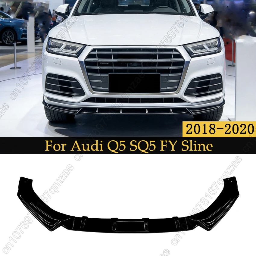 Car Front Lip For AUDI Q5 SQ5 FY Sline 2018-2020 3PCS Gloss Black Front Scoop Spoiler Exterior Modification Accessories
Car Front Lip For AUDI Q5 SQ5 FY Sline 2018-2020 3PCS Gloss Black Front Scoop Spoiler Exterior Modification Accessories