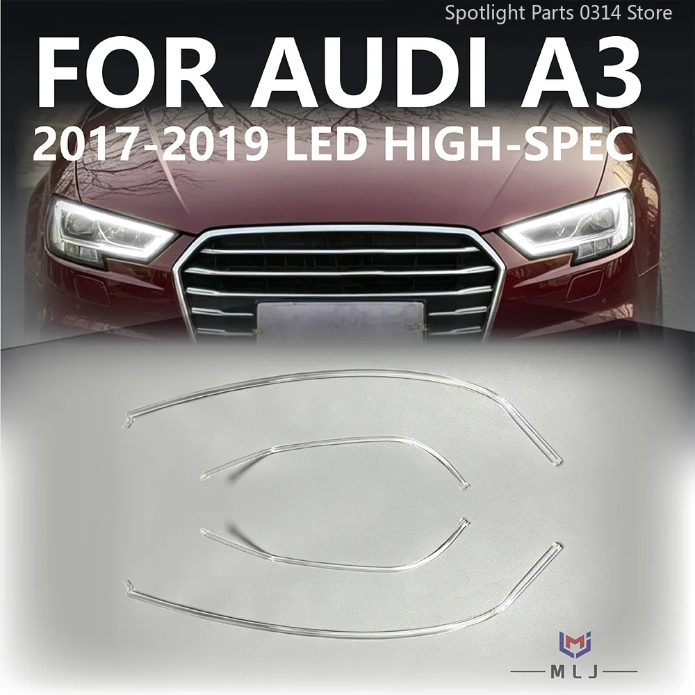 DRL Light Guide Strip For Audi A3 2017 2018 2019 High Configuration Headlight Light Guide Tube Daytime Running Light Tube Bar
DRL Light Guide Strip For Audi A3 2017 2018 2019 High Configuration Headlight Light Guide Tube Daytime Running Light Tube Bar