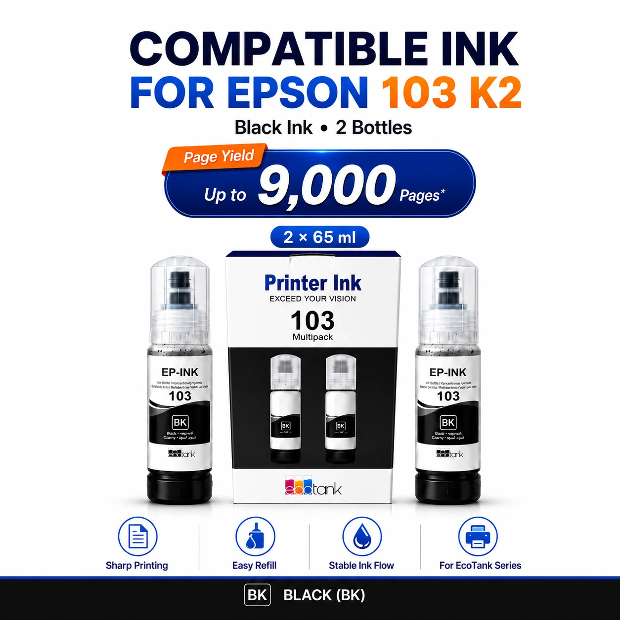 2Pcs 103 K2 Black Ink Bottle Compatible for Epson EcoTank Printer 65ml BK Refill Ink High Yield Stable Flow
2Pcs 103 K2 Black Ink Bottle Compatible for Epson EcoTank Printer 65ml BK Refill Ink High Yield Stable Flow