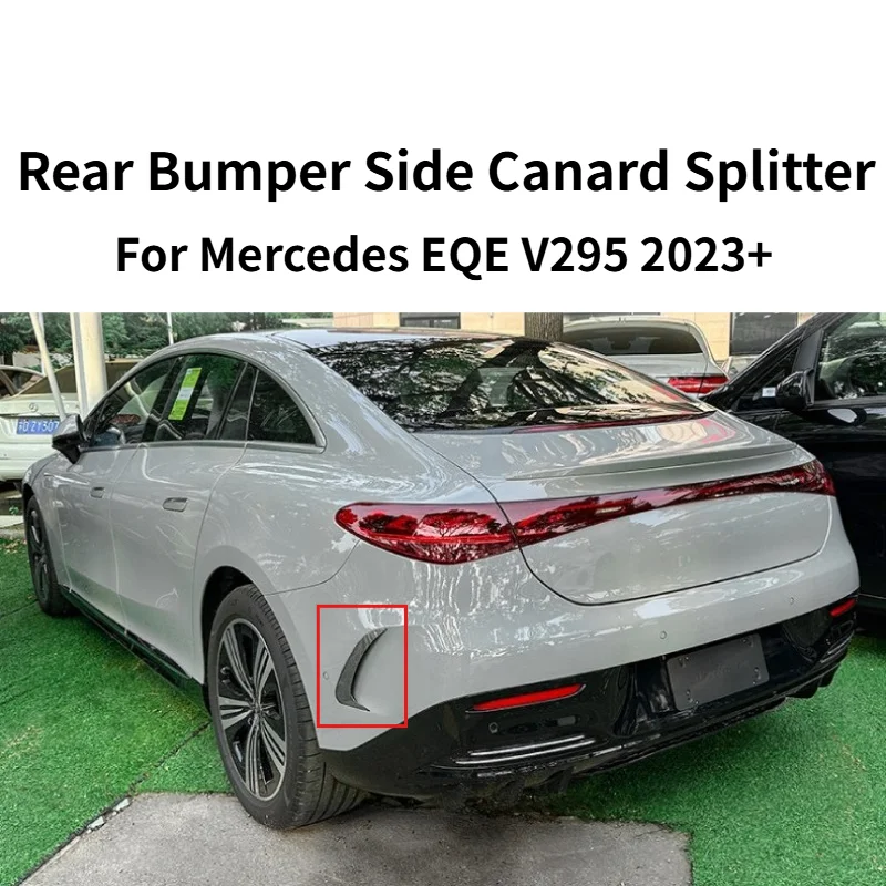 Rear Bumper Side Canard Splitter Fits Mercedes EQE V295 AMG Line 2023+ Rear Vent Trim Exterior Modified Auto Accessories Parts
Rear Bumper Side Canard Splitter Fits Mercedes EQE V295 AMG Line 2023+ Rear Vent Trim Exterior Modified Auto Accessories Parts