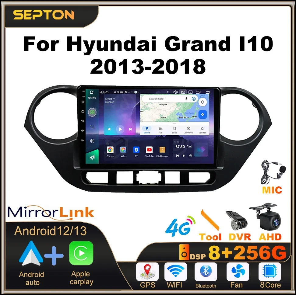 SEPTON Car Radio Player Smart Car Systems for Hyundai Grand I10 2013-2018 CarPlay Multimedia Navigation GPS DSP Head Unit 4G Net
SEPTON Car Radio Player Smart Car Systems for Hyundai Grand I10 2013-2018 CarPlay Multimedia Navigation GPS DSP Head Unit 4G Net