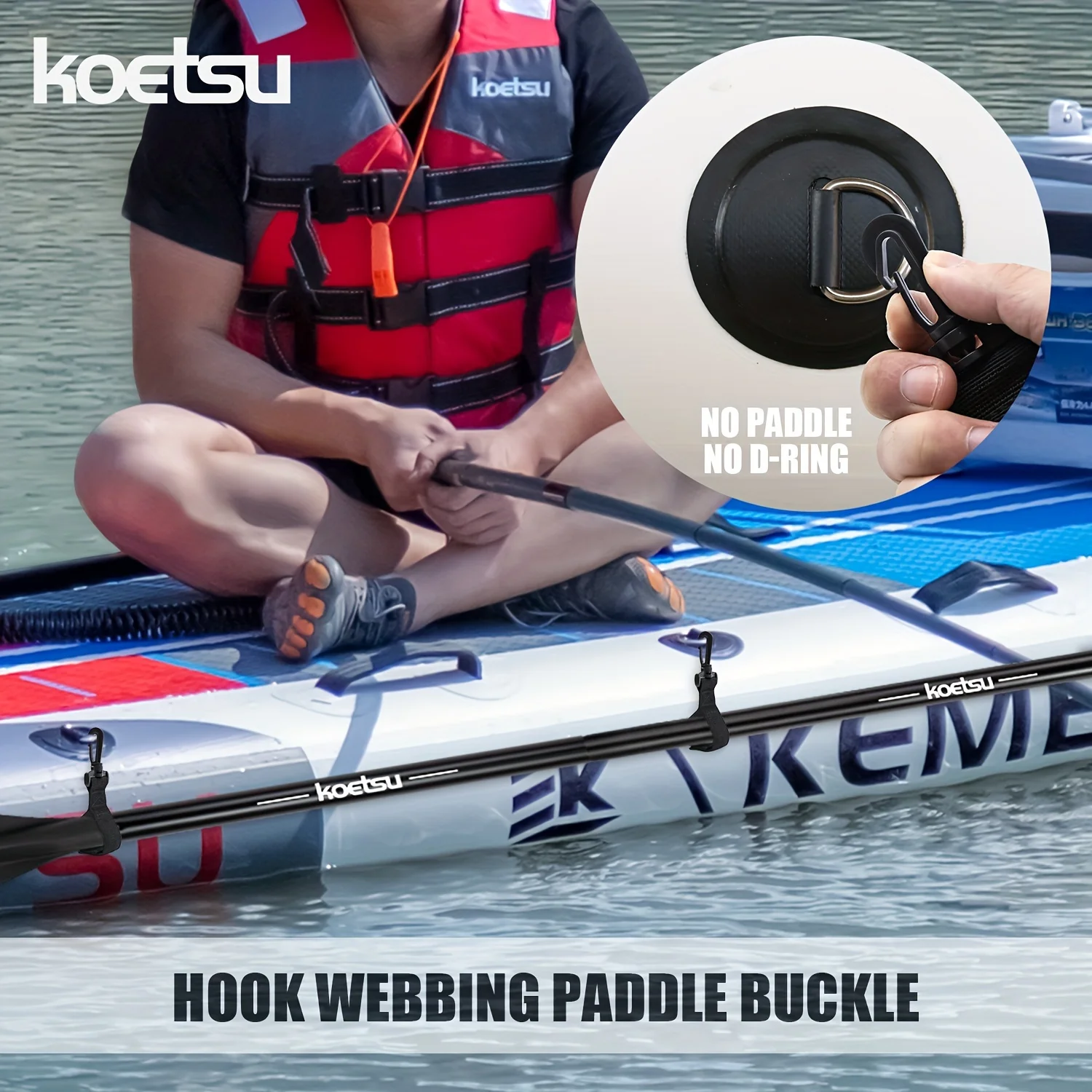 KOETSU Paddle Strap Fixed Buckle Water Sports Equipment Adjustable Kayak Paddle Tie-On Accessory
KOETSU Paddle Strap Fixed Buckle Water Sports Equipment Adjustable Kayak Paddle Tie-On Accessory