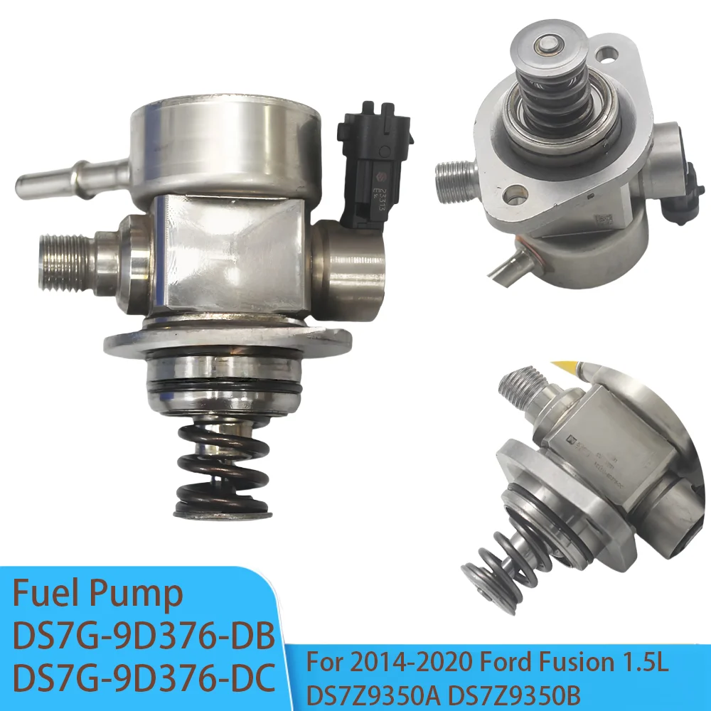 DS7G-9D376-DB DS7G-9D376-DC High Pressure Fuel Pump For 2014-2020 Ford Fusion 1.5L DS7Z9350A DS7Z9350B
DS7G-9D376-DB DS7G-9D376-DC High Pressure Fuel Pump For 2014-2020 Ford Fusion 1.5L DS7Z9350A DS7Z9350B