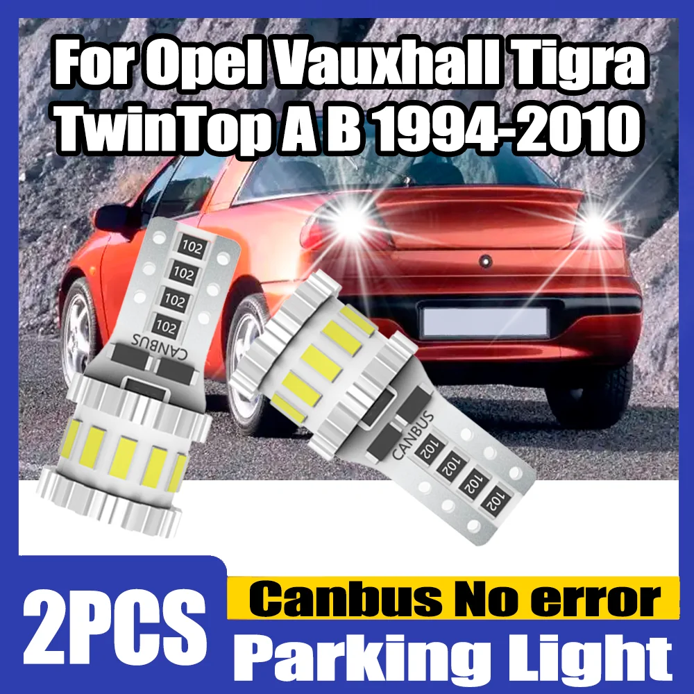 2PCS 3400LM W5W T10 Parking Light Bulbs Clearance Lamps 6W 12V 24V Canbus No error For Opel Vauxhall Tigra TwinTop A B 1994-2010
2PCS 3400LM W5W T10 Parking Light Bulbs Clearance Lamps 6W 12V 24V Canbus No error For Opel Vauxhall Tigra TwinTop A B 1994-2010
