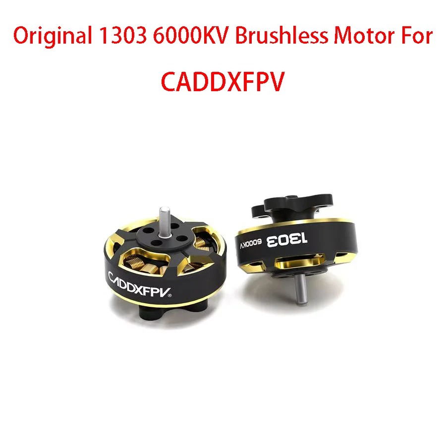 Оригинальный дрон CADDXFPV 1303. | Бесщеточный двигатель 6000KV для CADDXFPV Crossing Machine 2S/4S, аксессуары для ремонта бесщеточного двигателя
Оригинальный дрон CADDXFPV 1303. | Бесщеточный двигатель 6000KV для CADDXFPV Crossing Machine 2S/4S, аксессуары для ремонта бесщеточного двигателя